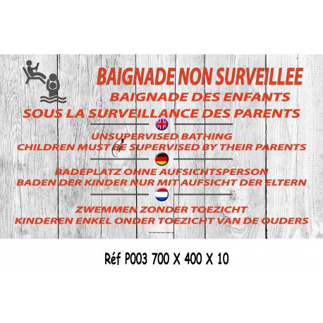 PANNEAU BAIGNADE NON SURVEILLÉE 4L - 700 X 400 X 10