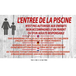 PANNEAU ENTRÉE PISCINE INTERDITE ENFANT 4L - 700 X 400 X 10