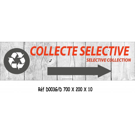 PANNEAU COLLECTE SÉLECTIVE DIRECTIONNEL - 700 X 200 X 10