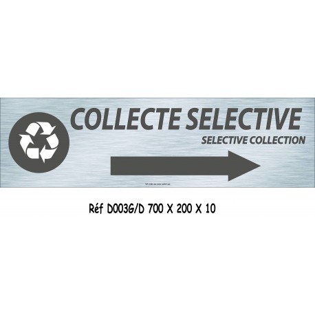 PANNEAU COLLECTE SÉLECTIVE DIRECTIONNEL - 700 X 200 X 10