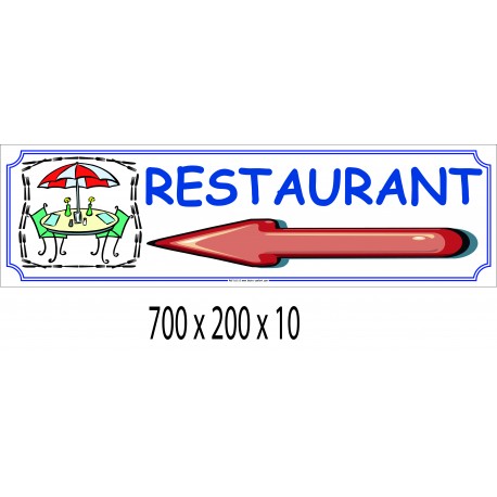 PANNEAU RESTAURANT DIRECTIONNEL - 700 X 200 X10