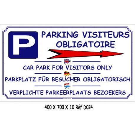 PANNAEU PARKING VISITEURS 4 L DIRECTIONNEL - 700 X 400 X 10