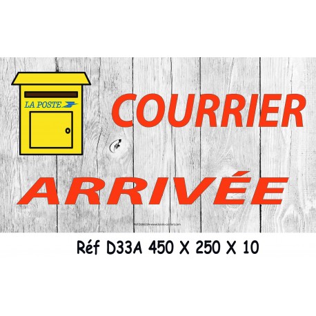 PANNEAU COURRIER ARRIVE - 450 X 250 X 10