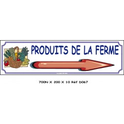 PANNEAU PRODUITS DE LA FERME DIRECTIONNEL - 700 X 200 X 10