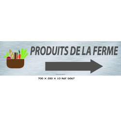 PANNEAU PRODUITS DE LA FERME DIRECTIONNEL - 700 X 200 X 10