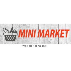 PANNEAU MINI MARKET- 700 X 200 X 10