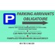 PANNEAU PARKING ARRIVANTS 4L DIRECTIONNEL  - 700 X 400 X 10