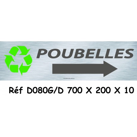 PANNEAU POUBELLES DIRECTIONNEL - 700 X 200 X 10