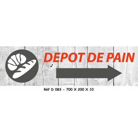 PANNEAU DÉPÔT PAIN DIRECTIONNEL - 700 X 200 X 10