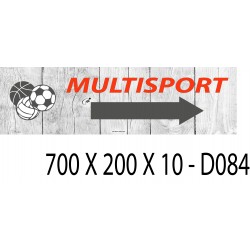 PANNEAU MULTISPORTS DIRECTIONNEL - 700 X 200 X 10