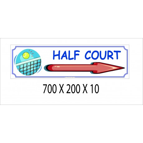 PANNEAU SIGNAL HALF COURT DIRECTIONNEL -  700 X 200 X 10