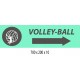 PANNEAU SIGNAL VOLLEY - BALL DIRECTIONNEL - 700 X 200 X 10