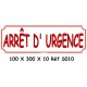ARRÊT D'URGENCE - 100 X 300 X 10