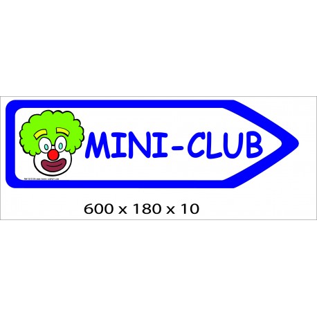 FLECHE SIGNAL MINI CLUB DIRECTIONNEL - 600 X 180 X 10