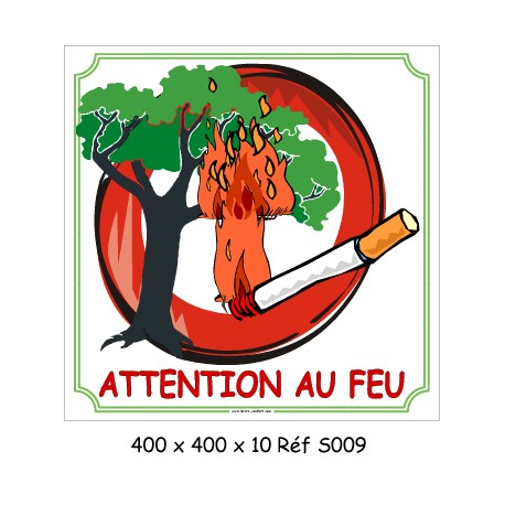 ATTENTION AU FEU - 400 X 400 X 10