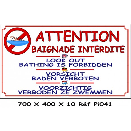 BAIGNADE INTERDITE 4L- 700 X 400 X 10