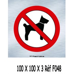 LOGO PORTE CHIEN INTERDIT - 100 X 100 X 3