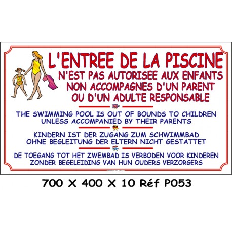 ENTRÉE PISCINE INTERDITE ENFANT 4L - 700 X 400 X 10