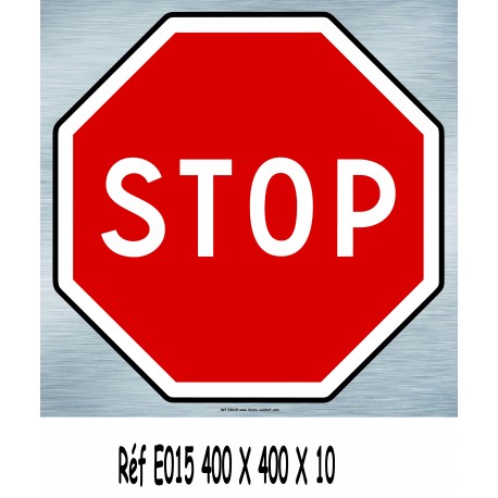Panneau Stop 400 X 400 X 10