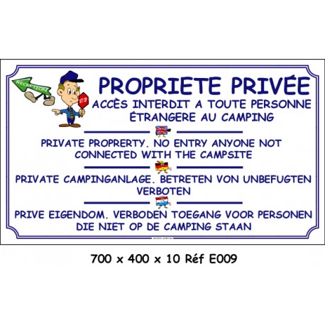 PANNEAU PROPRIÉTÉ PRIVÉE 4L - 700 X 400 X 10