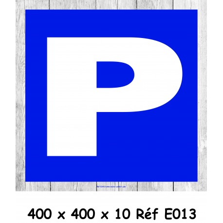 PANNEAU PARKING - 400 X 400 X 10