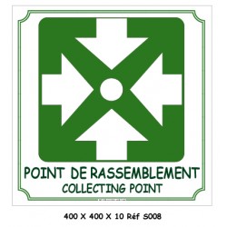 POINT DE RASSEMBLEMENT 2L - 400 X 400 X 10