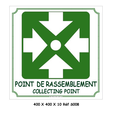 POINT DE RASSEMBLEMENT 2L - 400 X 400 X 10