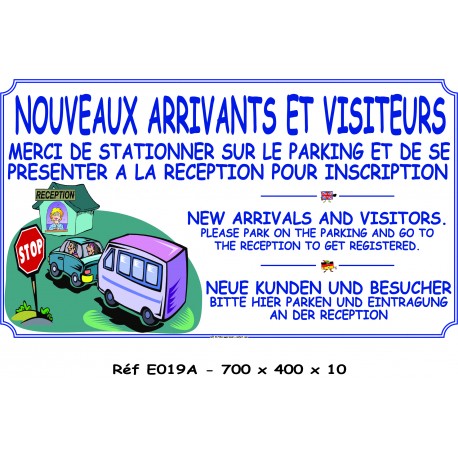 PANNEAU NOUVEL ARRIVANT ET VISITEURS 4L - 700 X 400 X10