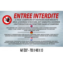 PANNEAU ENTRÉE INTERDITE 4L - 700 X 400 X 10