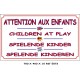 PANNEAU ATTENTION ENFANTS 4L- 700 X 400 X 10