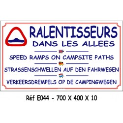 PANNEAU RALENTISSEUR DANS LES ALLÉES  4L - 700 X 400 X10