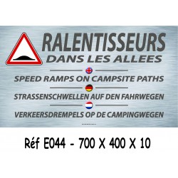 PANNEAU RALENTISSEUR DANS LES ALLÉES  4L - 700 X 400 X10