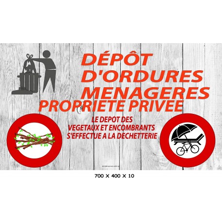 PANNEAU DÉPÔT D'ORDURES MENAGERES - 700 X 400 X 10