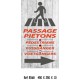 PANNEAU PASSAGE PIÉTON 4L - 450 X 250 X 10