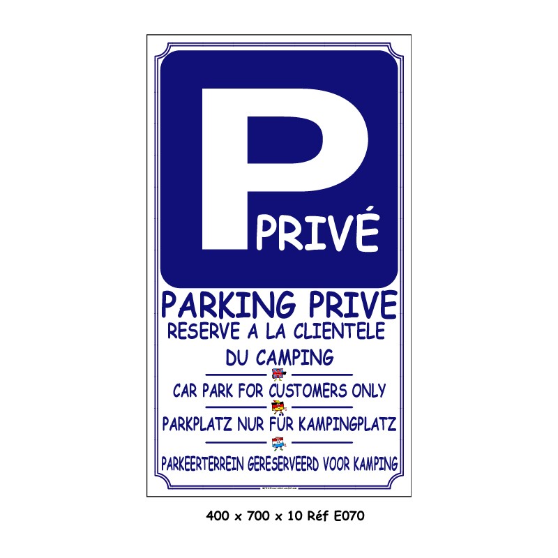 PANNEAU PARKING PRIVE 4L - 400 X 700 X 10