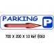 PANNEAU DIRECTIONNEL PARKING - 700 X 200 X10