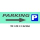 PANNEAU DIRECTIONNEL PARKING - 700 X 200 X10