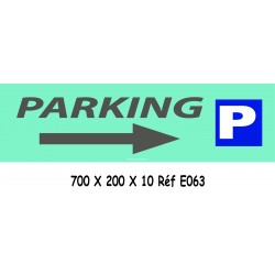 PANNEAU DIRECTIONNEL PARKING - 700 X 200 X10