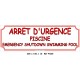 ARRÊT D'URGENCE 2L - 300X 100 X 10