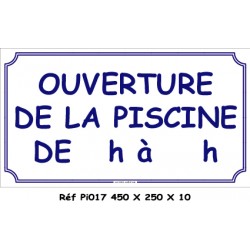 HEURES OUVERTURE PISCINE - 450 X 250 X 10