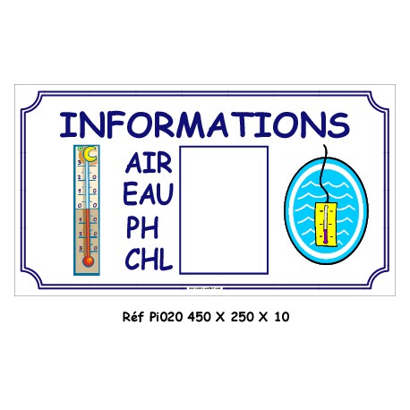 INFORMATION PISCINE - 450 X 250 X 10