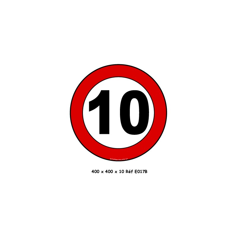10 Km / PANNEAU LIMITATION DE VITESSE 10 KM/H Panosur / 10 kilometers is 6.2 miles. hoferherd