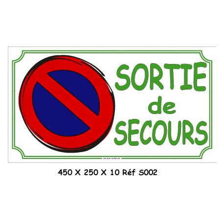 SORTIE DE SECOURS - 450 X250 X 10