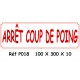 PANNEAU ARRÊT COUP DE POING - 100 X 300 X 10