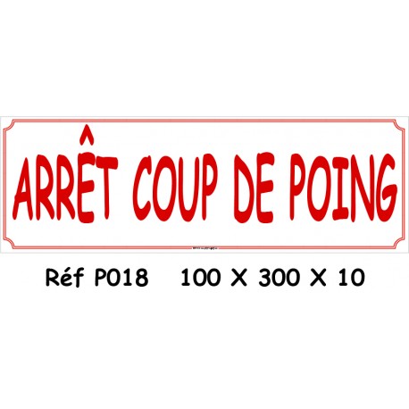 PANNEAU ARRÊT COUP DE POING - 100 X 300 X 10