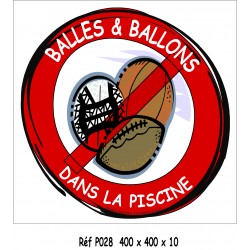 PANNEAU BALLONS INTERDITS - 400 X 400 X 10
