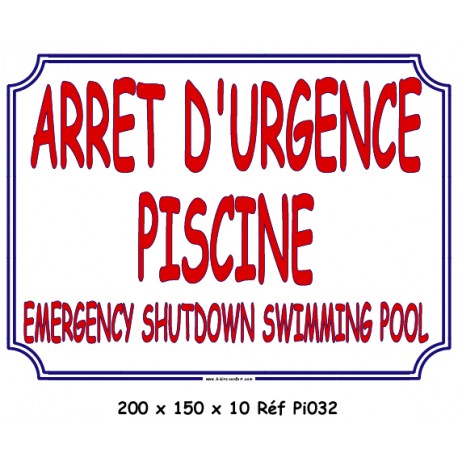 PANNEAU ARRÊT D'URGENCE PISCINE 2L - 200 X 150 X 10