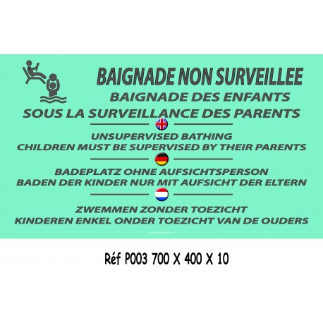 PANNEAU BAIGNADE NON SURVEILLÉE 4L - 700 X 400 X 10